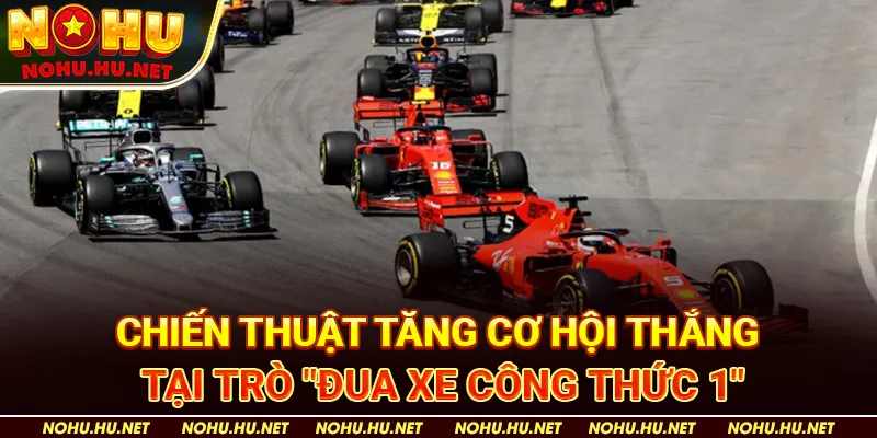 Chiến-Thuật-Tăng-Cơ-Hội-Thắng-Tại-Trò-Đua-Xe-Công-Thức-1