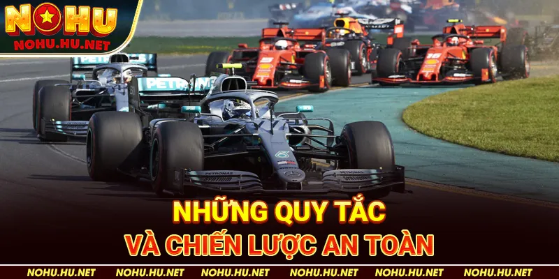 Những Quy Tắc và Chiến Lược An Toàn