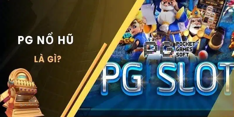 PG Nổ hũ tại Nohu90